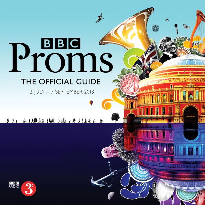 BBC Proms Guide The Official Guide: 12 July - 7 September 2013