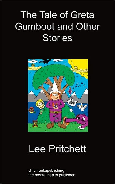 The Tale Of Greta Gumboot And Other Stories