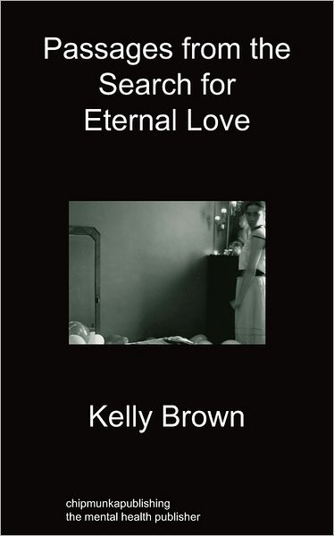Passages From The Search For Eternal Love