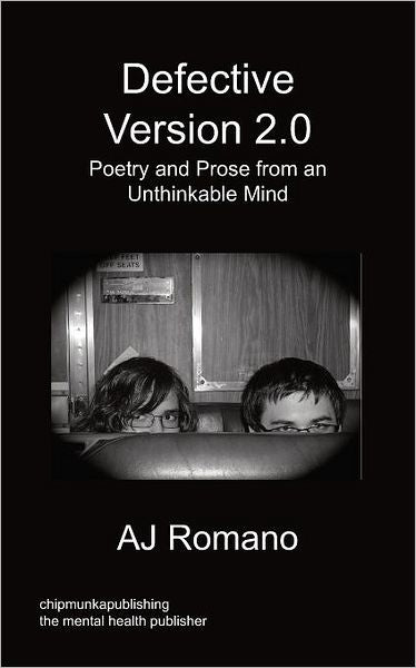 Defective, V.2 - Poetry and Prose from an Unthinkable Mind