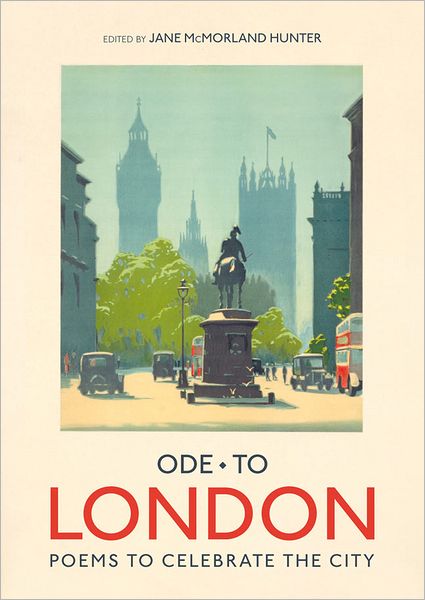Ode to London: Poems to Celebrate the City