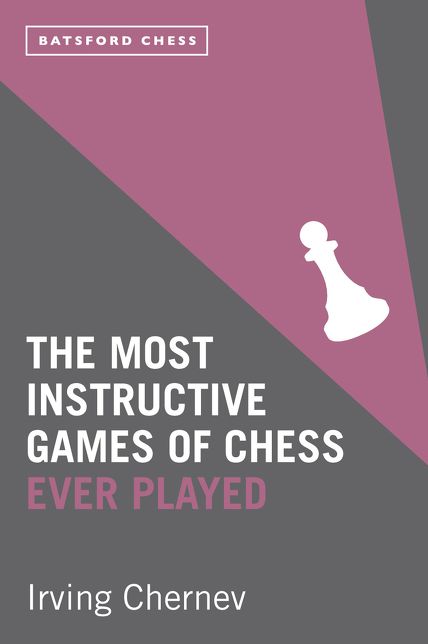 Most Instructive Games of Ches