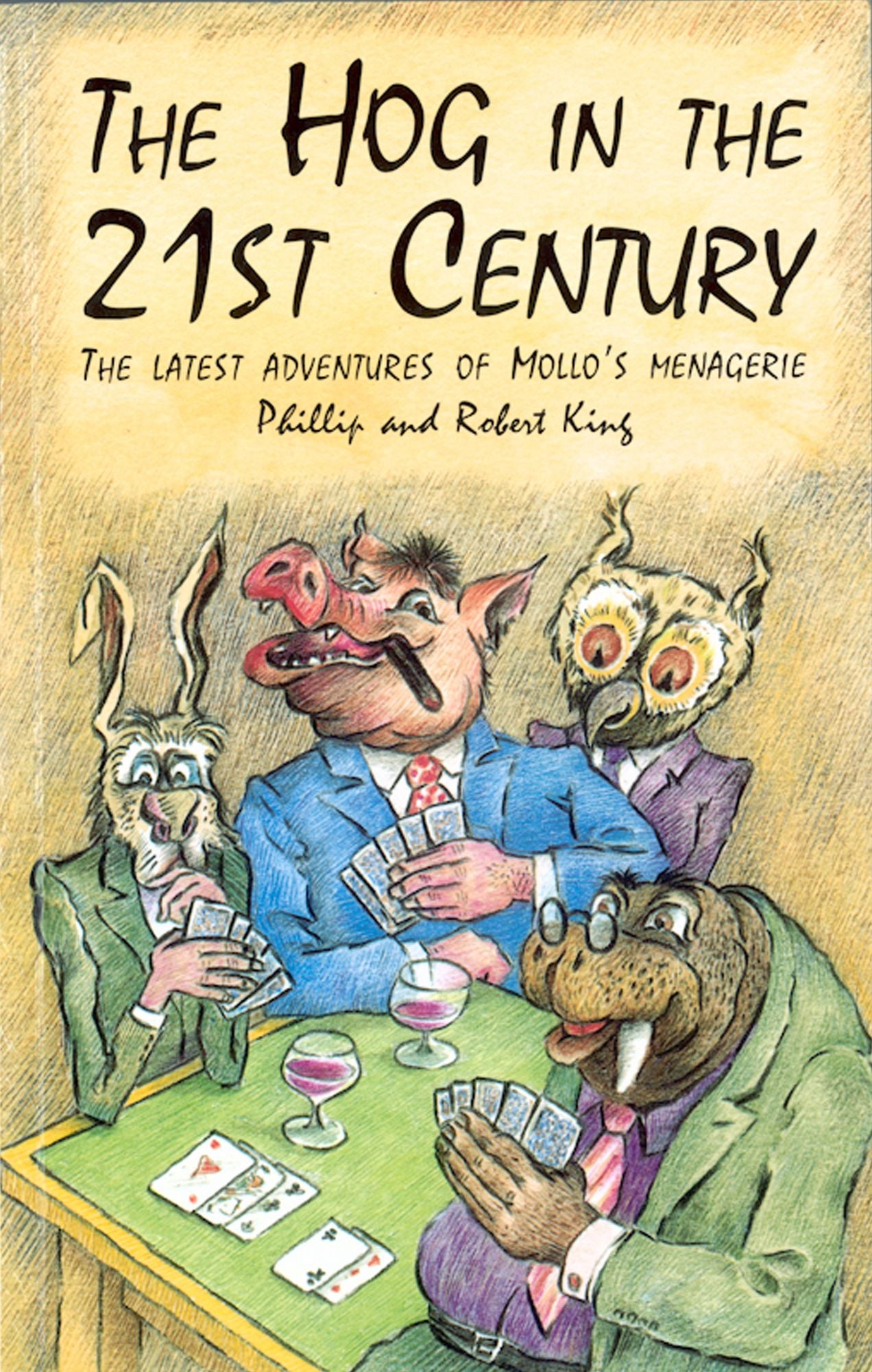 The Hog in the 21th Century: The Latest Adventures of Mollo's Menagerie