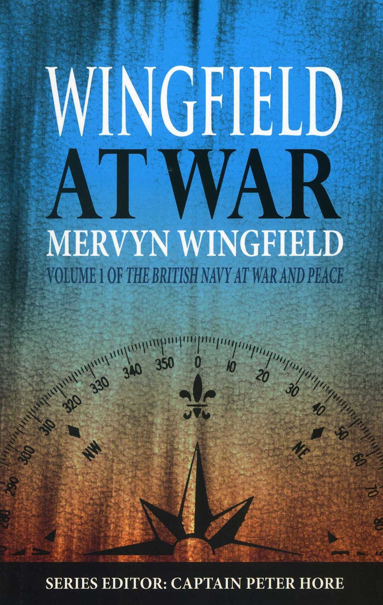 Wingfield at War: Vol. I