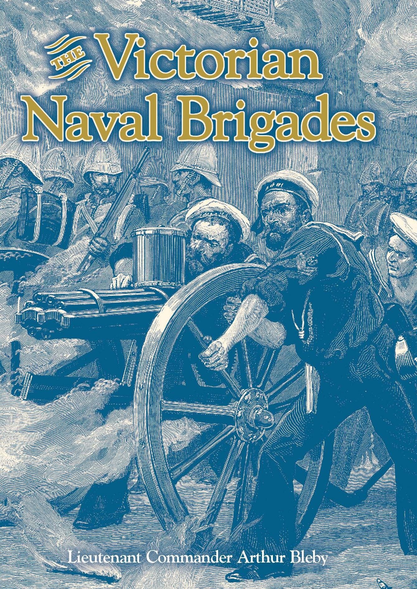 The Victorian Naval Brigades