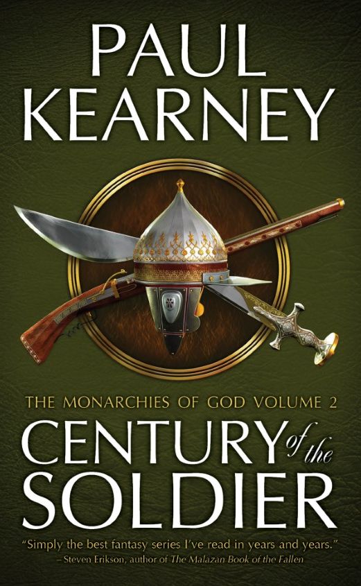 Century of the Soldier: The Collected Monarchies of God, Volume Two
