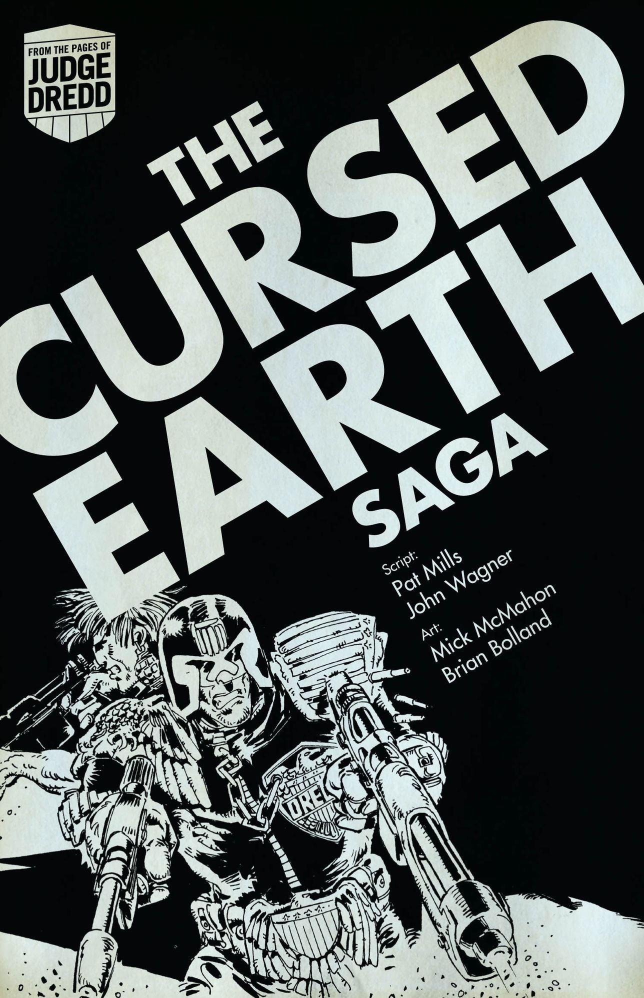 Judge Dredd The Cursed Earth Saga