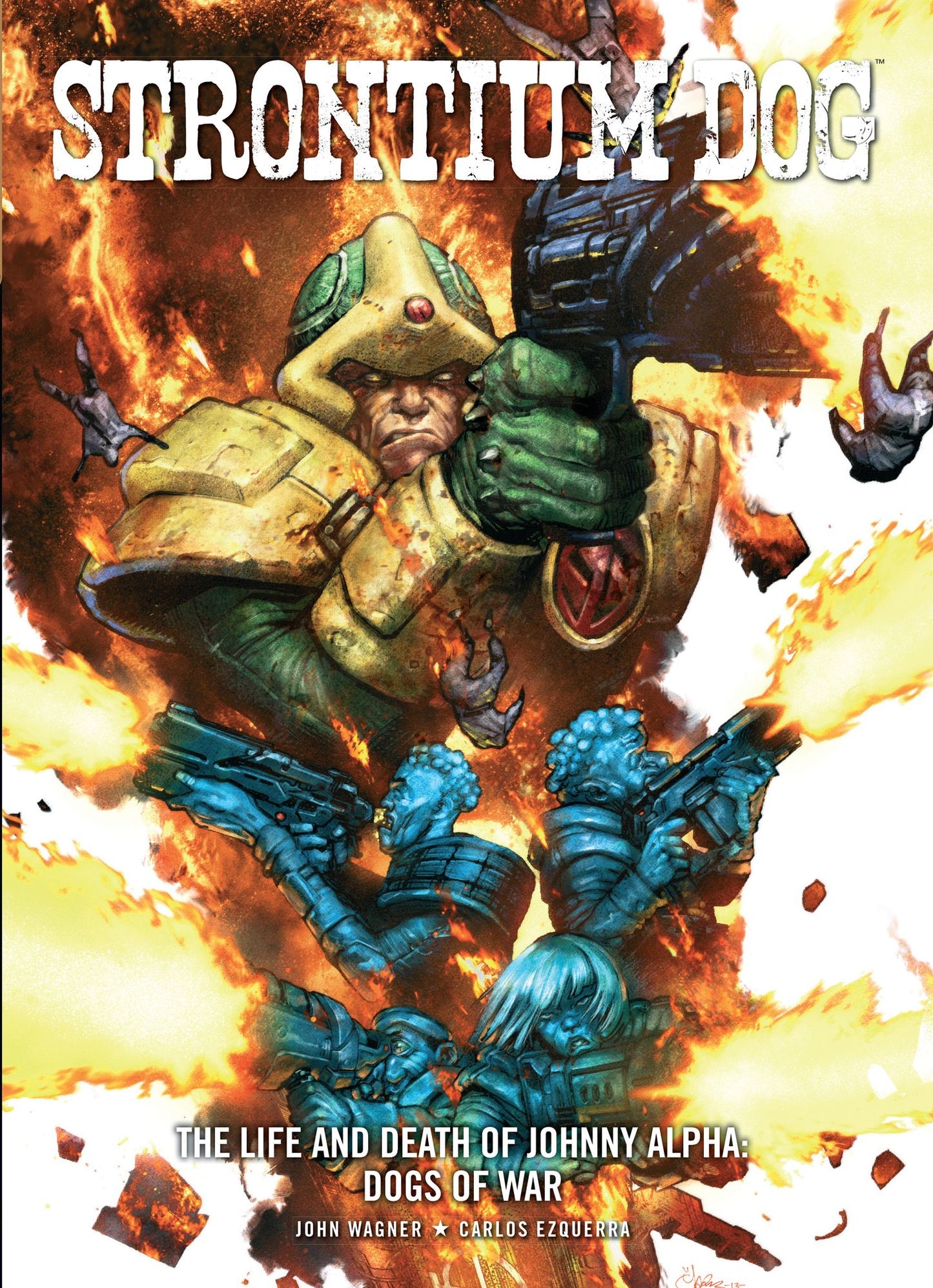 Strontium Dog - The Life and Death of Johnny Alpha - Dogs of War