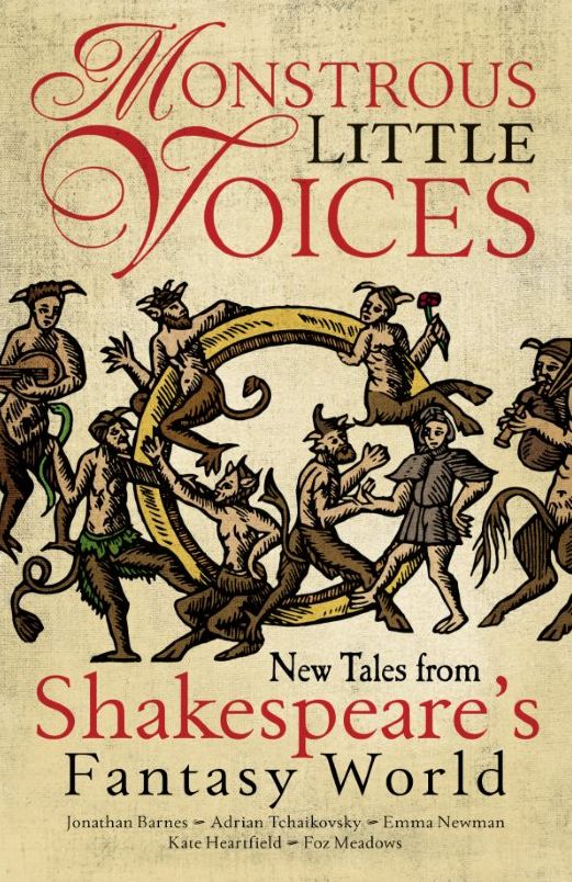 Monstrous Little Voices: New Tales From Shakespeare's Fantasy World