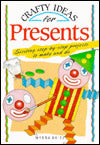 Crafty Ideas for Presents