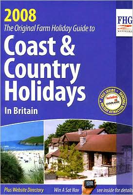 Coast and Country Holidays in Britain: The Original Farm Holiday Guide