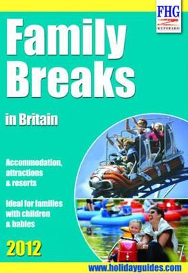 Family Breaks in Britain 2012