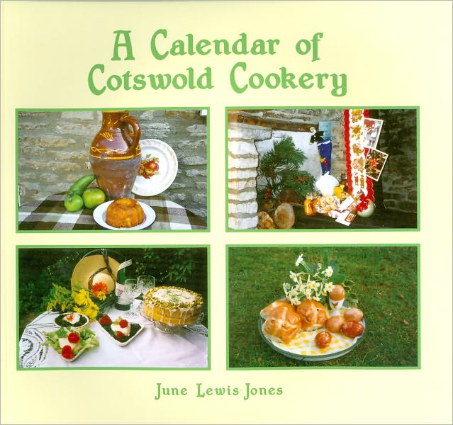 A Calendar of Cotswold Cookery