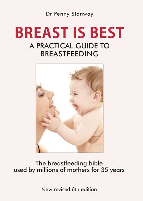 Breast is Best: A Practical Guide to Breastfeeding