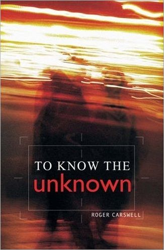to Know the Unknown