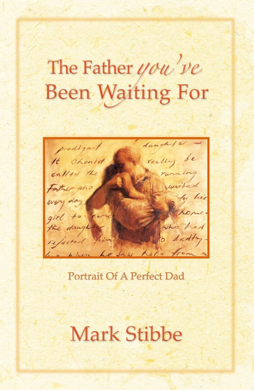 The Father you've Been Waiting For: Portrait of a Perfect Dad