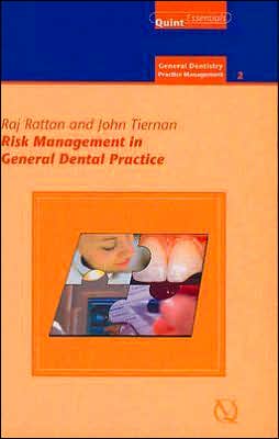 Risk Management in General Dental Practice