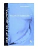 Esthetic Rehabilitation in Fixed Prosthodontics: Esthetic Analysis Volume 1