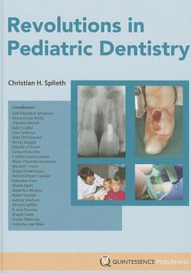 Revolutions in Pediatric Dentistry