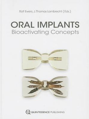 Oral Implants: Bioactivating Concepts