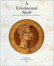 Continental Shelf: Books across Europe from Ptolemy to Don Quixote