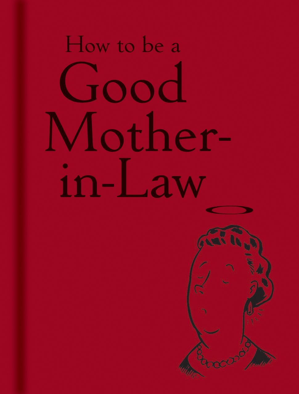How to be a Good Mother-in-Law
