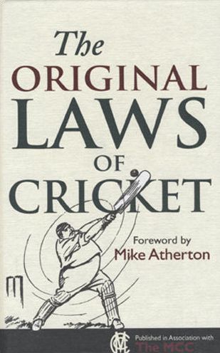 The Original Laws of Cricket