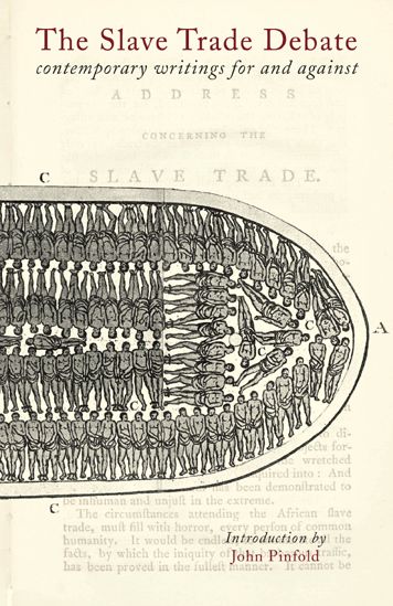 The Slave Trade Debate: Contemporary Writings For and Against