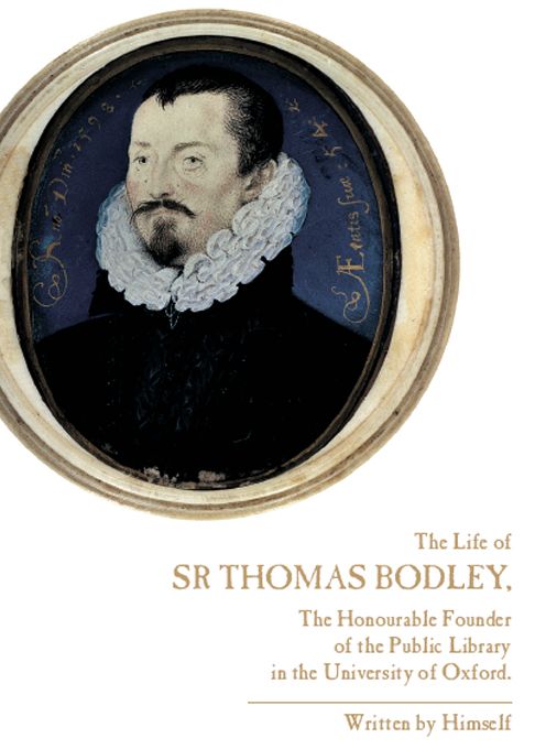 Autobiography of Sir Thomas Bodley