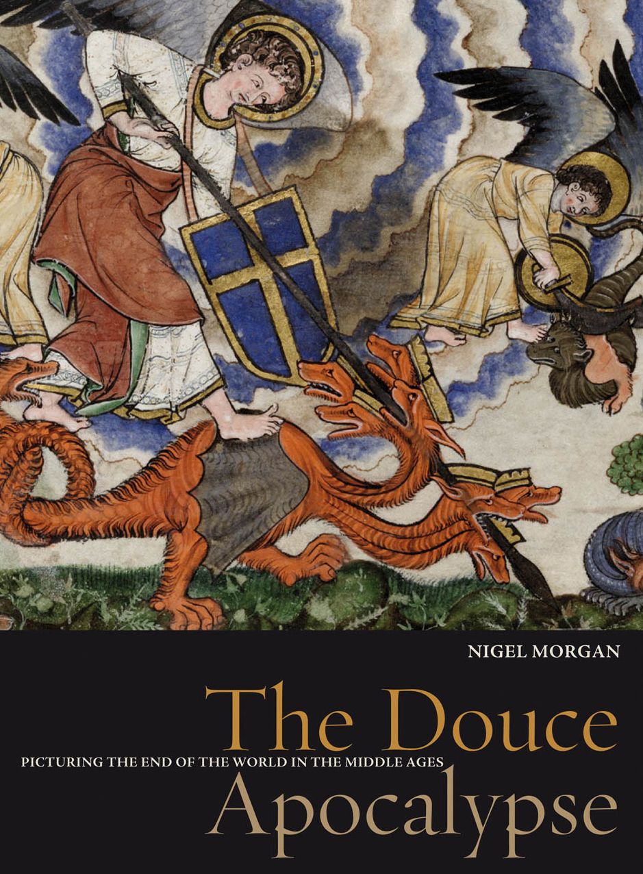 Douce Apocalypse: Picturing the End of the World in the Middle Ages