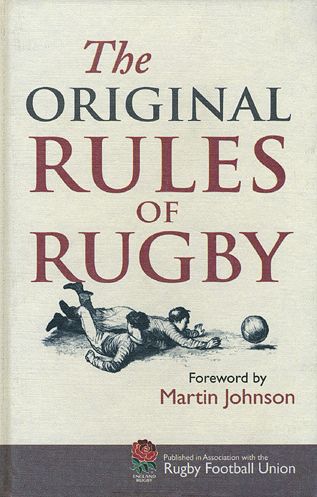 The Original Rules of Rugby