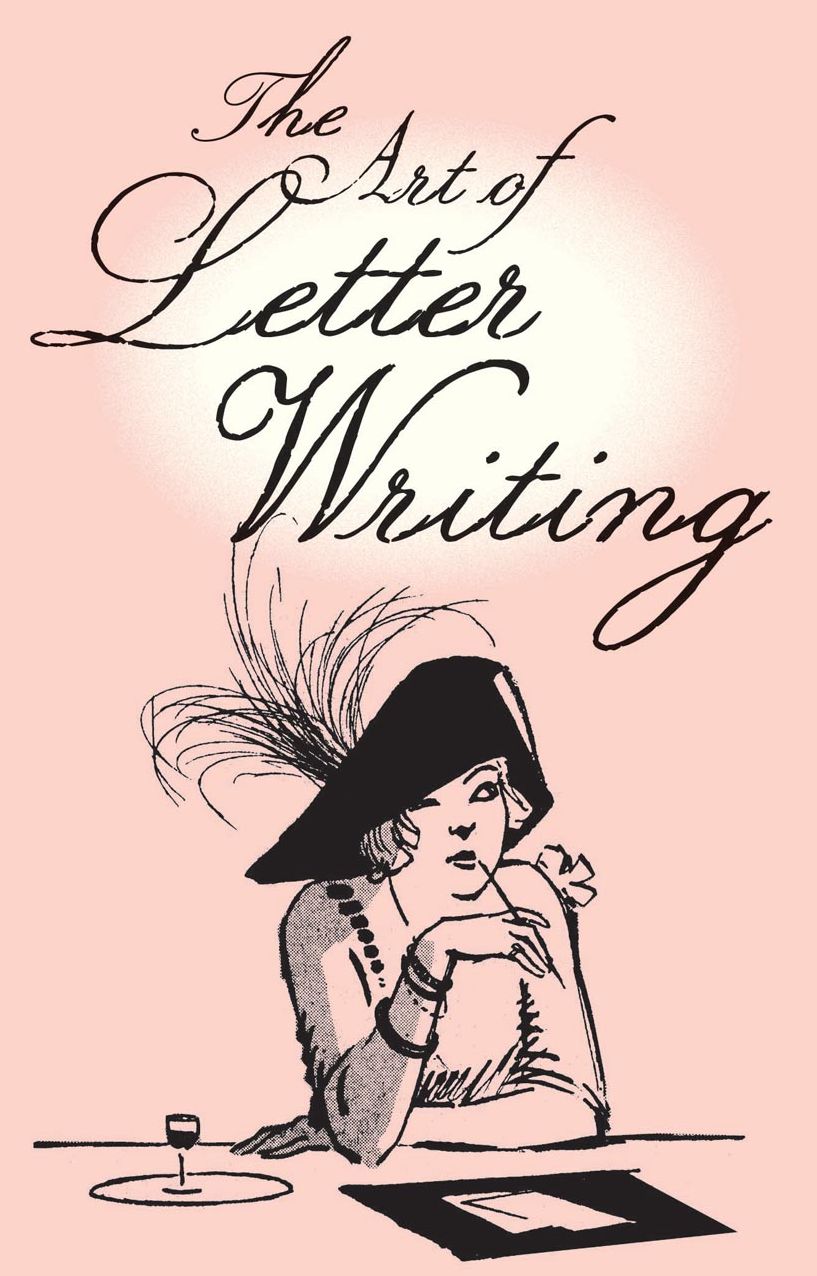 The Art of Letter Writing