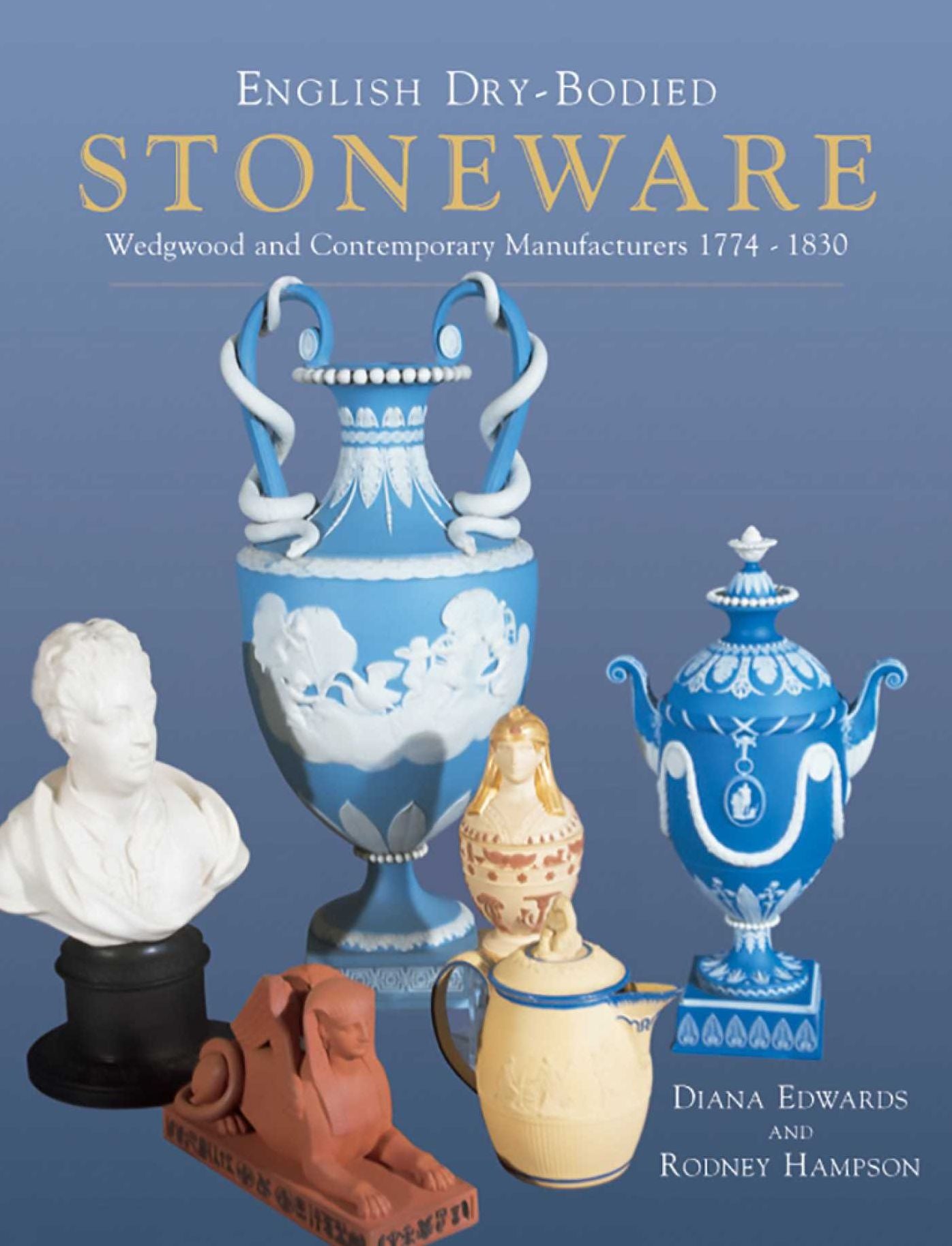 English Dry-Bodied Stoneware, Wedgwood and Contemporary Manufacturers 1774 to 1830