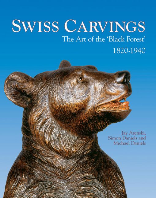Swiss Carvings: Art of the Black Forest