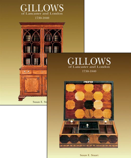 Gillows of Lancaster and London 1730-1840: Of Lancaster and London 1730-1840