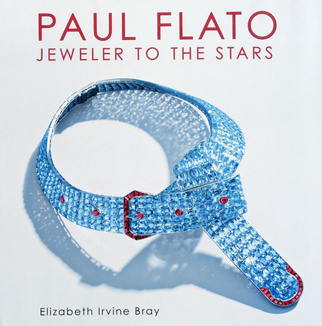 Paul Flato: Jeweler To The Stars