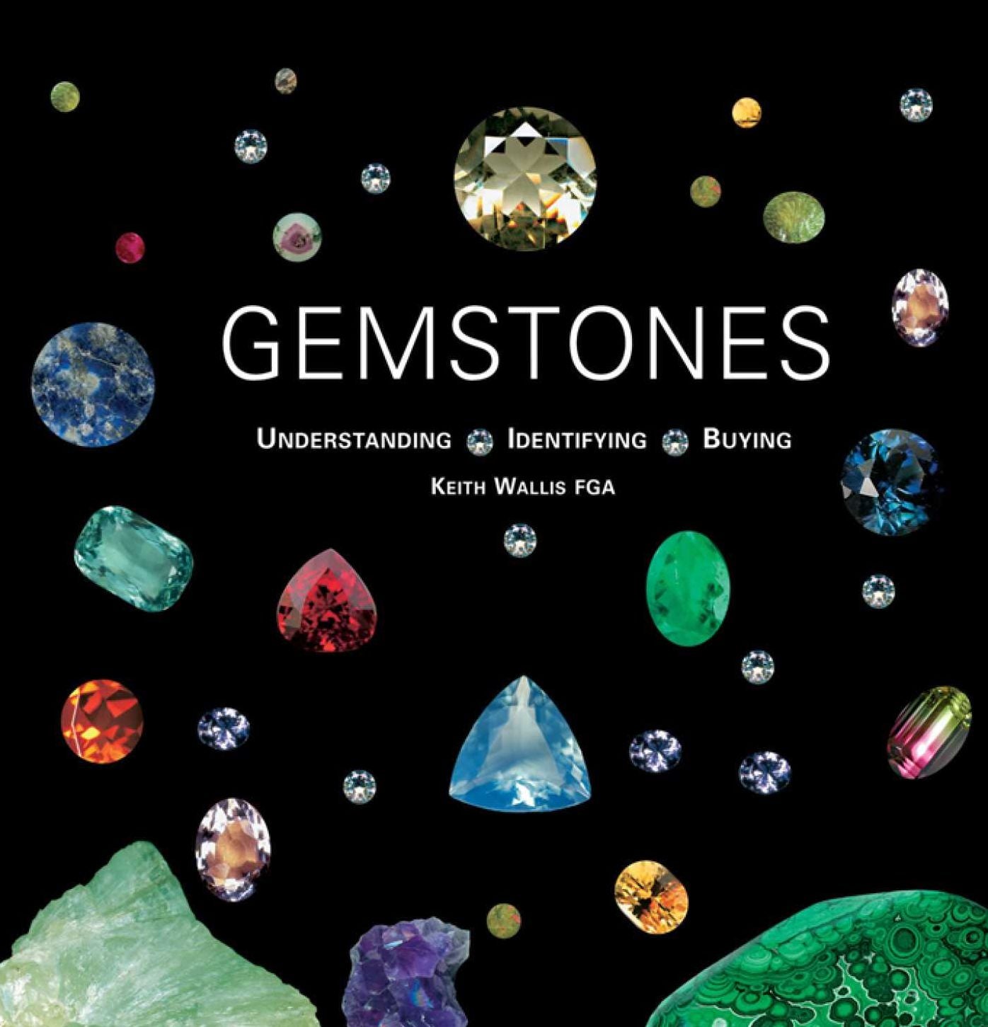 Gemstones (new edition): Understanding, Identifying, Buying