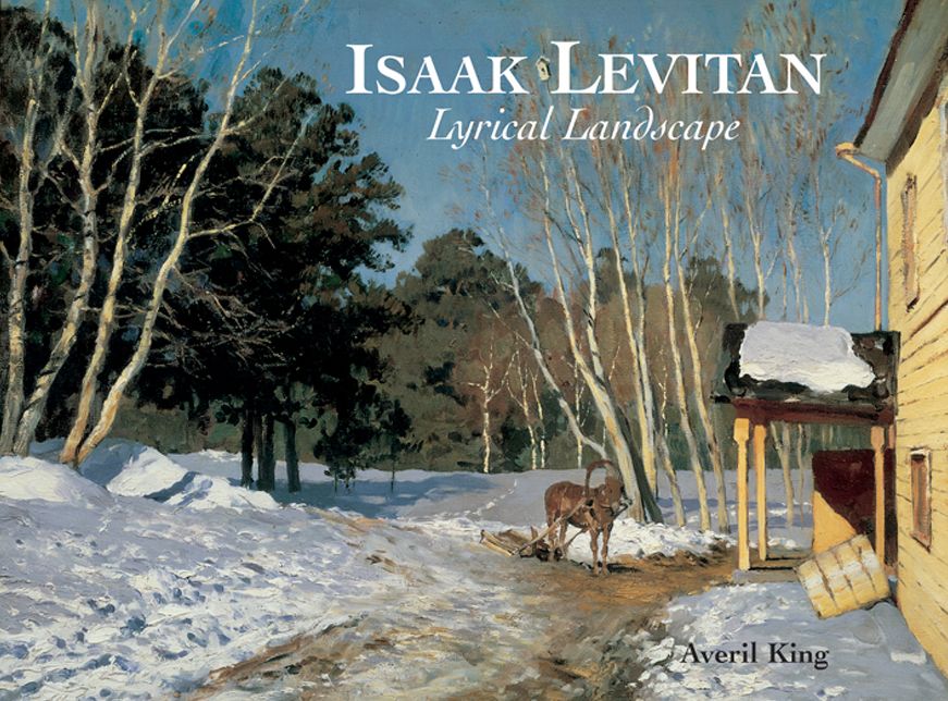Isaak Levitan: Lyrical Landscape