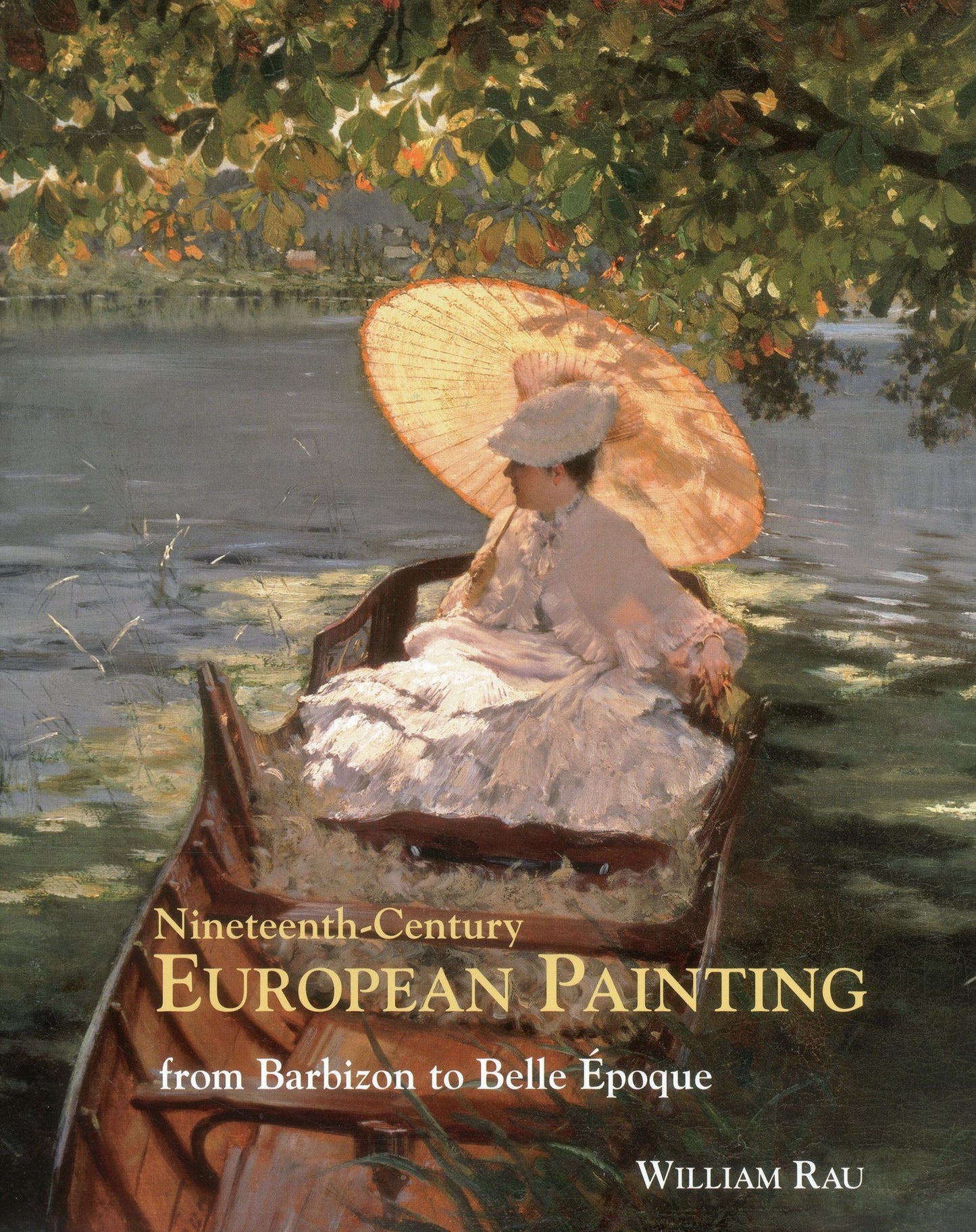 Nineteenth-Century European Painting: From Barbizon to Belle Epoque