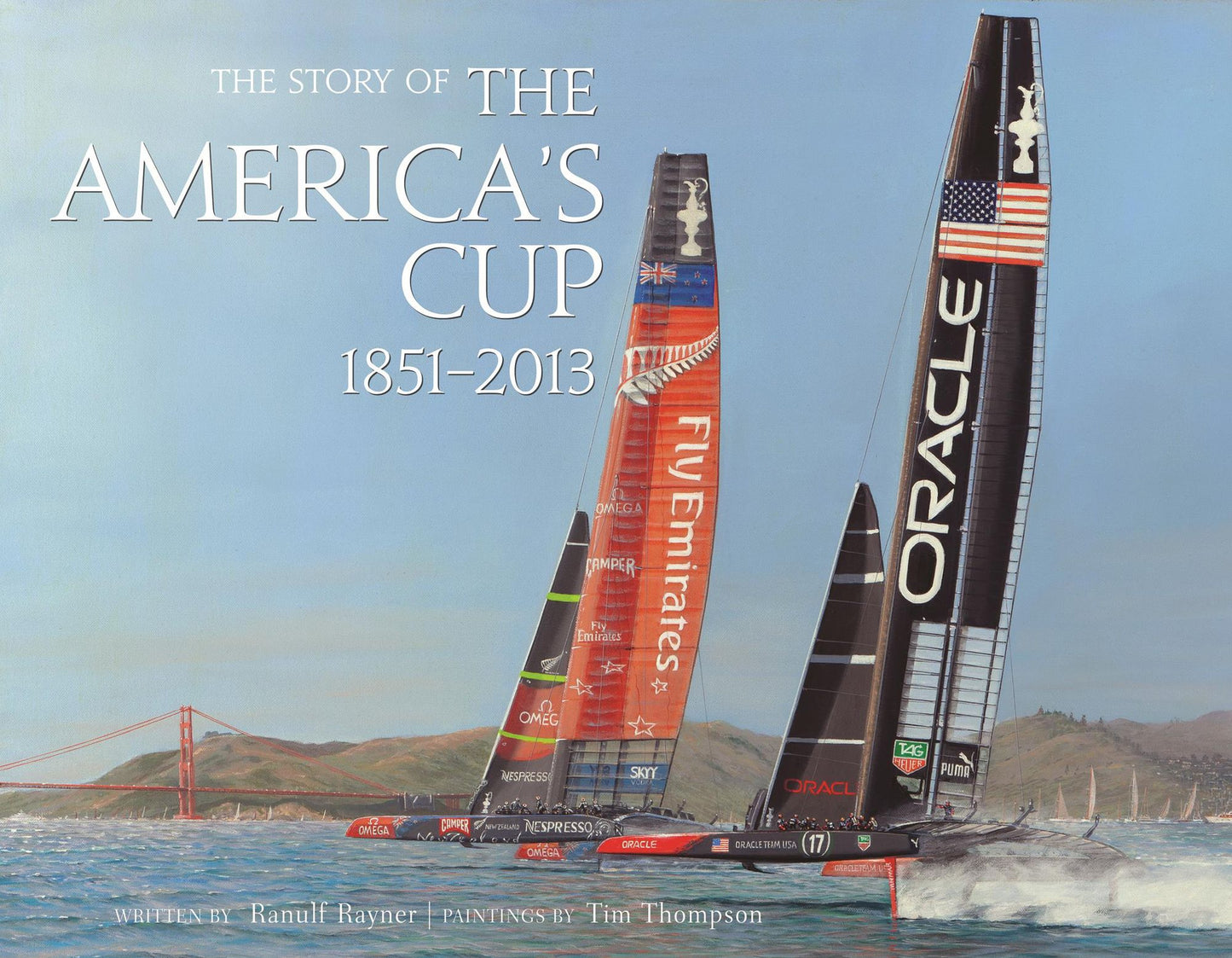 The Story of the America's Cup 1851 - 2013