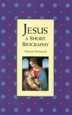 Jesus: A Short Biography