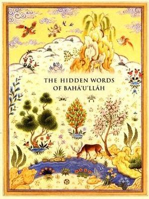 The Hidden Words of Bahá'u'lláh