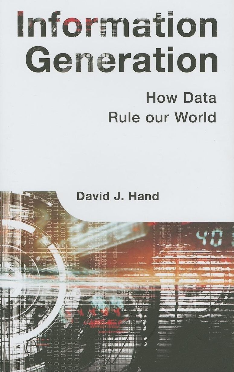 Information Generation: How Data Rules Our World