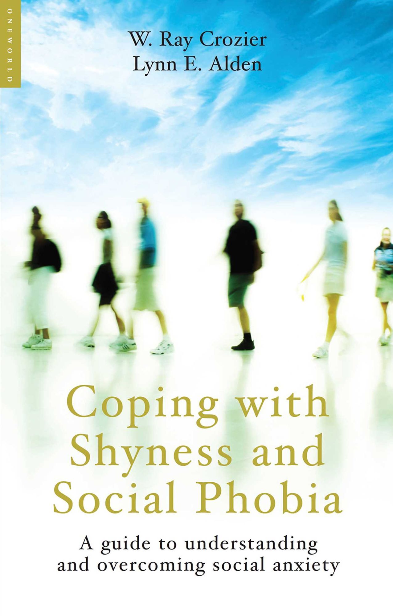 Coping with Shyness and Social Phobias: A Step-By-Step Guide Using CBT