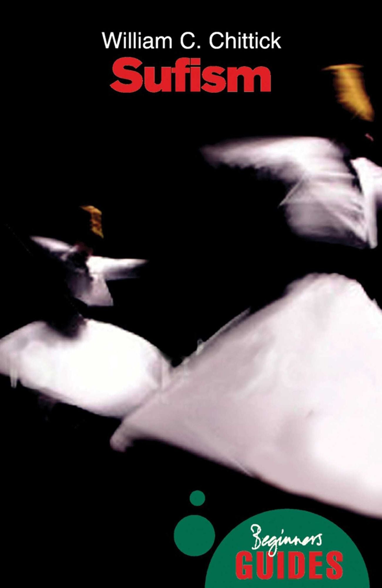 Sufism: A Short Introduction