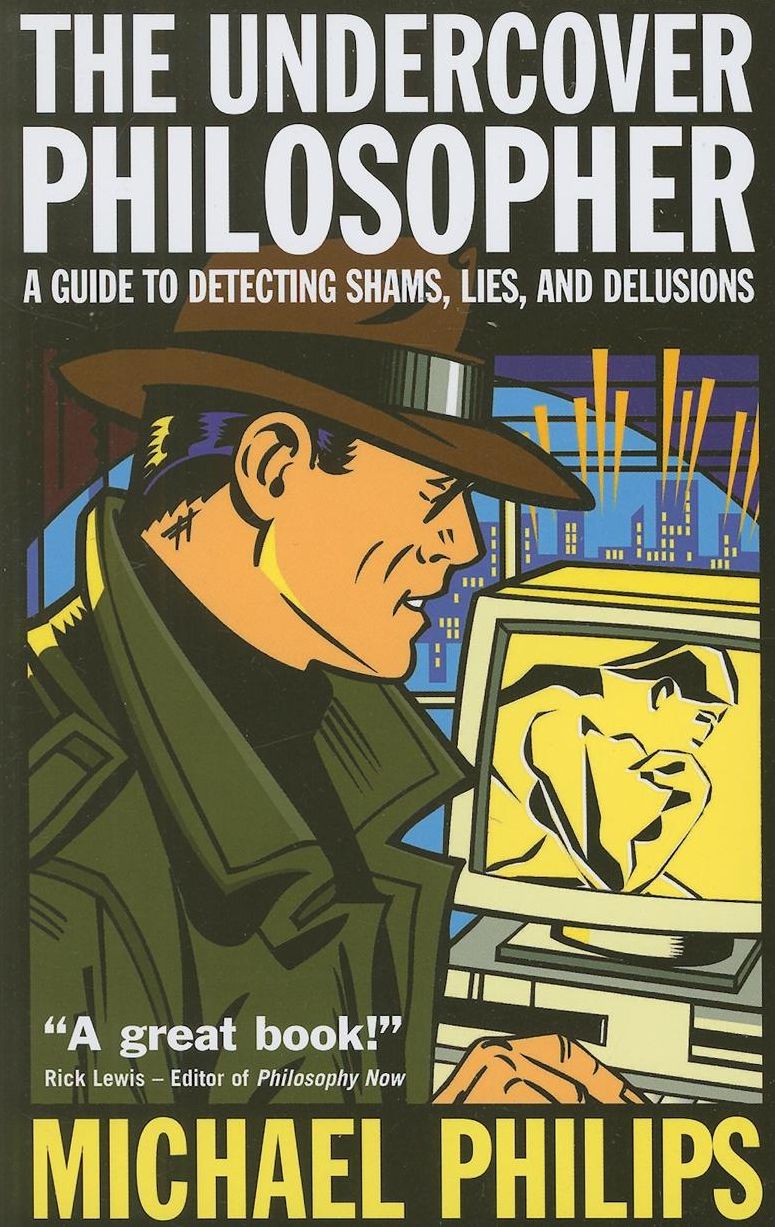 UNDERCOVER PHILOSOPHER: A GUIDE TO DETECTING SHAMS