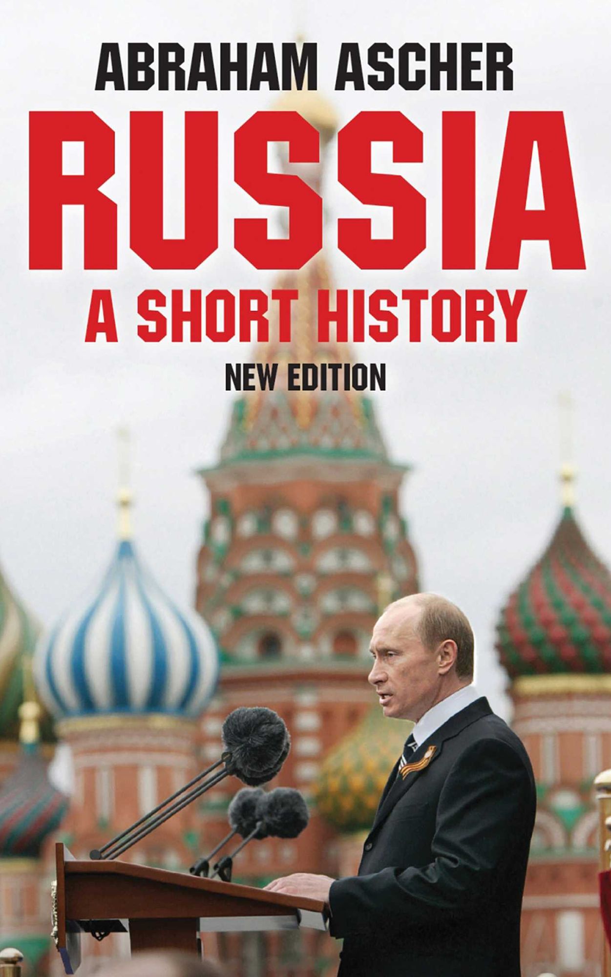 Russia, 2nd Edition: A Short History
