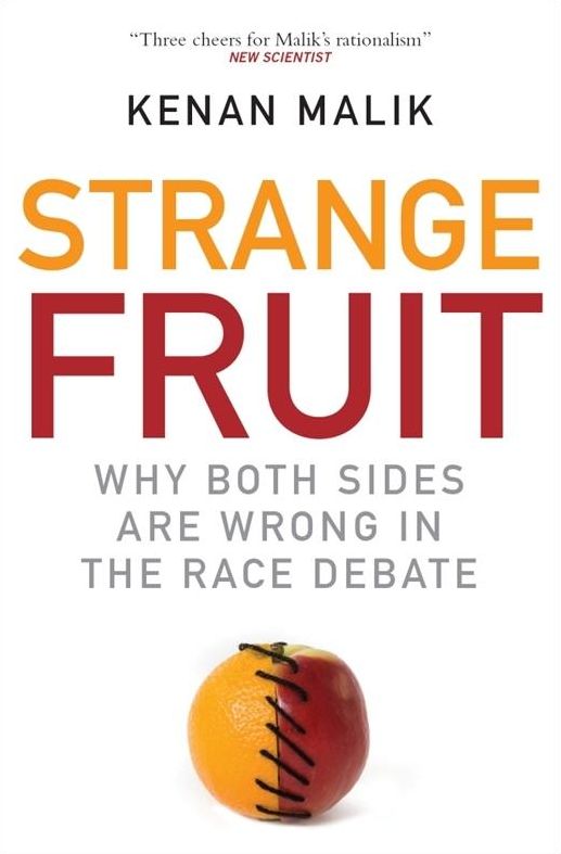 Strange Fruit: Why Both Sides are Wrong in the Race Debate
