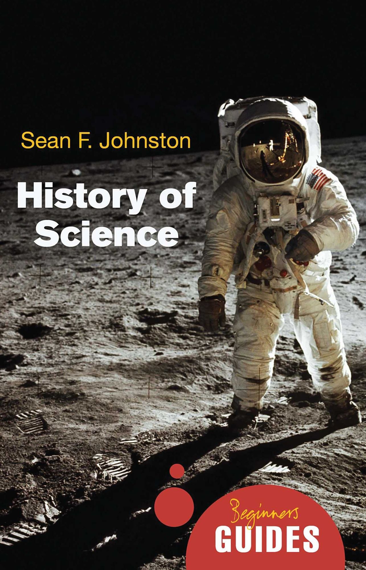 The History of Science: A Beginner's Guide