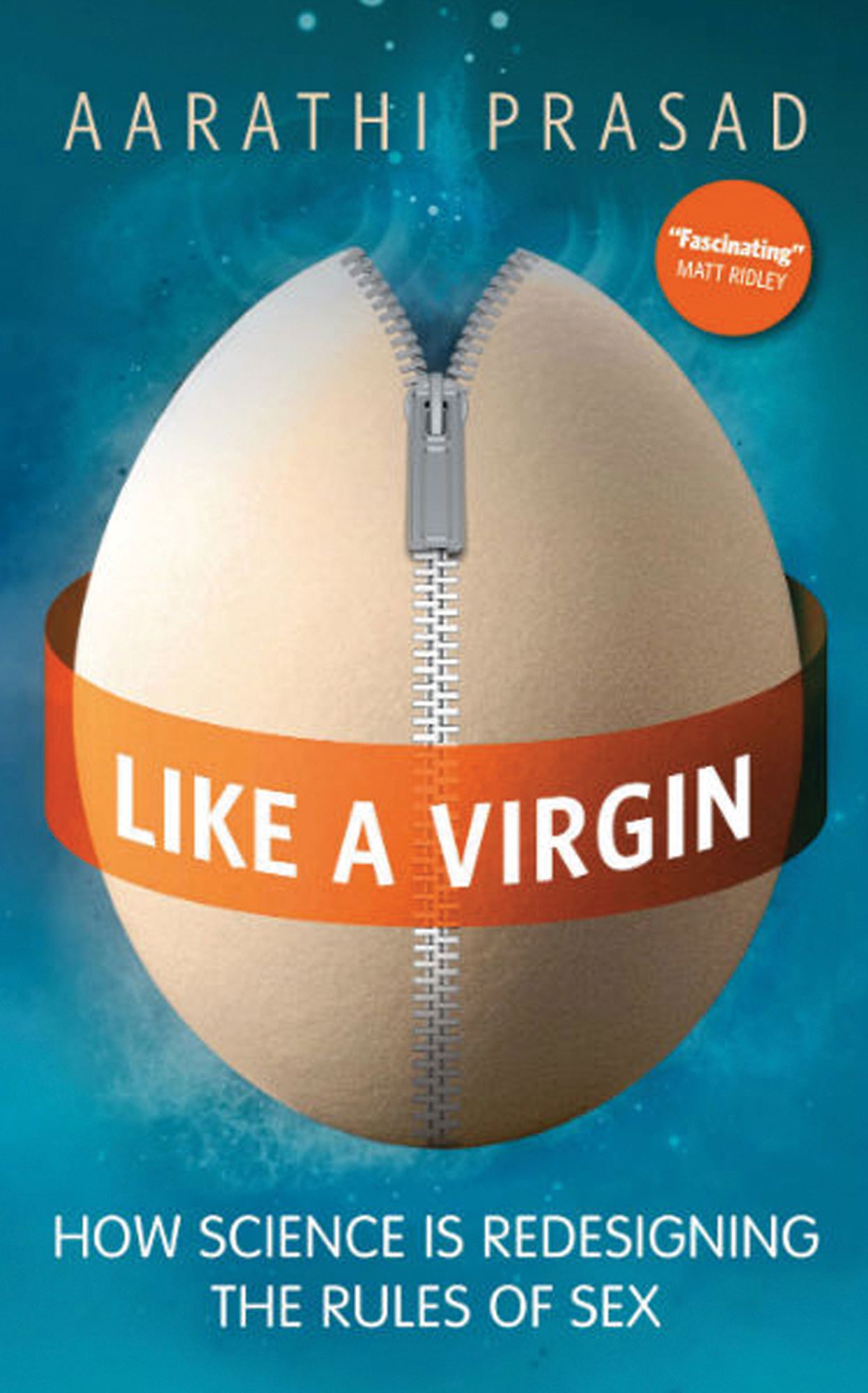 Like A Virgin: How Science is Redesigning the Rules of Sex
